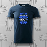 Stay Fit Live Healthy, Gym Regularly T-Shirt For Men