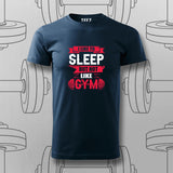 Sleep vs. Gym Funny Fitness T-Shirt – For Men