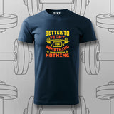 Better to Fight for Something T-Shirt For Men