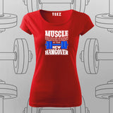 Muscle Soreness is The New Hangover T-Shirt For Women