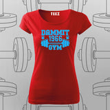 Dammit 1966 Gym  –  Vintage Fitness Vibes T-Shirt For Women