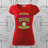 The Body Achieves T-Shirt For Women – Stay Motivated