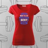 Stay Fit Live Healthy, Gym Regularly T-Shirt For Women