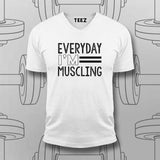 Everyday I'm Muscling T-Shirt For Men – Gym & Workout