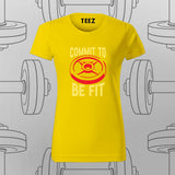 Commit to Be Fit T-Shirt For Women – Fitness Motivation Apparel