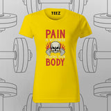 Pain Is Weakness – Gym Motivation T-Shirt For Women