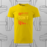 Get Fit Don’t Quit T-Shirt For Men – Fitness Motivation Apparel