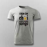 I Run On Chai & Bollywood Songs T shirt For Men