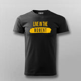 Live in the Moment Tee - Inspirational Everyday Wear by Teez