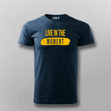 Live in the Moment Tee - Inspirational Everyday Wear by Teez