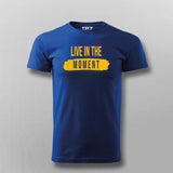 Live in the Moment Tee - Inspirational Everyday Wear by Teez