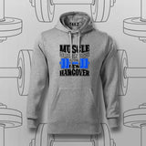 Muscle Soreness is The New Hangover Hoodie For Men