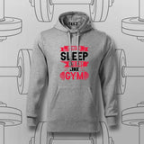 Sleep vs. Gym Funny Fitness Hoodie – For Men