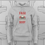 Pain Is Weakness – Gym Motivation Hoodie For Women