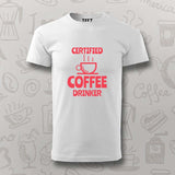 Certified Coffee Drinker T-Shirt for Men-Caffeine Lover Tee