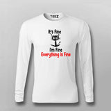 Funny Everything Is Fine T-Shirt For Men – Sarcastic Humor