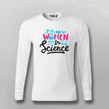 Women in Science – Empowering T-shirt For Men