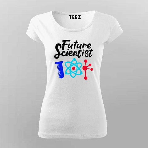 Future Scientist Science T-Shirt For Women – Inspiring Young Minds