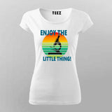 Enjoy the Little Things Science T-Shirt For Women