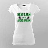 Keep Calm and Avoid Haram T-Shirt for Women - Faithful and Bold