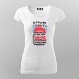 If at First You Don’t Succeed, Call It Experiment T- shirt For Women