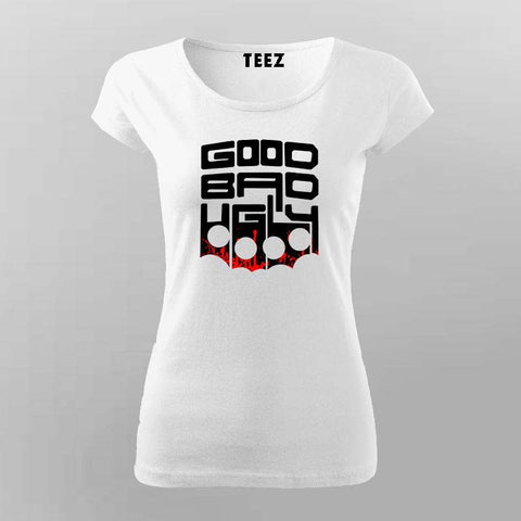 Good Bad Ugly T-Shirt For Women – Thala Ajith FDFS