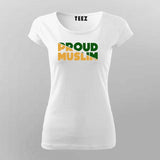 Proud Muslim T-Shirt for Women Premium Cotton Wear