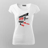 Witty T-Shirt For Women – "I Whisper WTF 20 Times a Day"