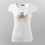 Chin Tapak Tum Tum T-Shirt for Women - Fun and Vibrant Style