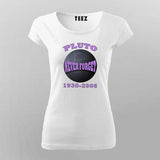 Pluto Never Forget Honoring the Lost Planet T-Shirt – For Women