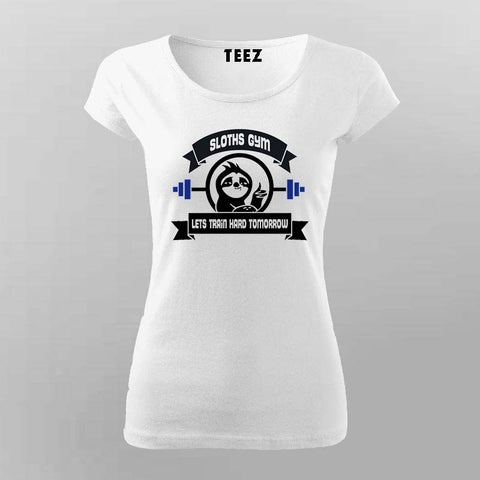 Sloths Gym T-Shirt For Women – Funny Lazy Fitness Workout Tee