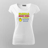 Irunga Bhai funny t shirt for Women