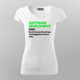 Software Development T-Shirt For Women – Funny Programmer