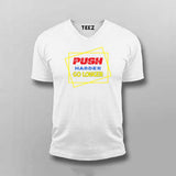 "Push Harder, Go Longer" T-Shirt For Men - Motivational Gym