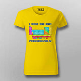 I Wear This Shirt Periodically T-Shirt For Women - Funny Science Tee