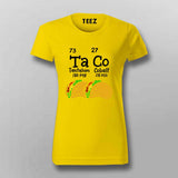 Ta Co Chemistry Pun T-Shirt For Women - Funny Science & Food