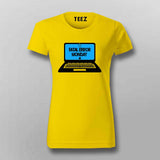 Fatal Error Monday T-Shirt For Women - Funny Programmer