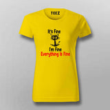 Funny Everything Is Fine T-Shirt For Women – Sarcastic Humor