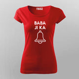 Baba Ji Ka Ganta  Hindi Meme T-shirt For Women