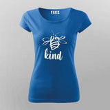 Bee Kind - Sweet and Positive Message Tee