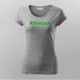 Hashbang /bin/zsh  T-Shirt For Women