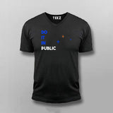 Do It In Public  V-Neck T-shirt For Men India