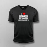 I love Information Technology, It's People Who annoy me Men's Programming V Neck T-shirt Online India