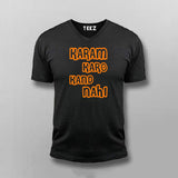 Karam Karo Kand Nahi Hindi Meme V-neck T-shirt For Men Online India