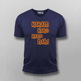 Karam Karo Kand Nahi Hindi Meme T-shirt For Men