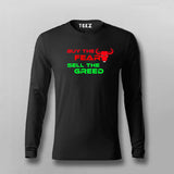 Buy The Fear Sell The Greed Stock Market  Full Sleeve T-Shirt For Men Online India