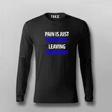 Pain Is Just Weakness Leaving Your Body Full Sleeve T-Shirt For Men Online India