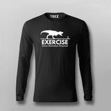 exercise motivation required Full Sleeve T-shirt For Men