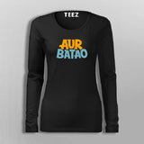 Buy Aur Batao T-Shirt For Women