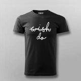 Wish Do T-shirt For Men online india